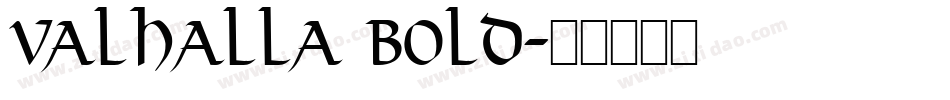 Valhalla Bold字体转换